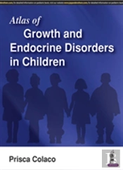 Atlas Of Growth And Endocrine Disorders In Children