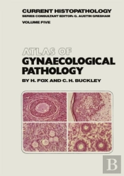 Atlas Of Gynaecological Pathology