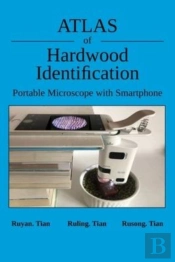 Atlas Of Hardwood Identification Portable Microscope With Smartphone
