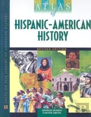 Atlas Of Hispanic-American History