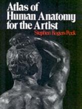 Atlas Of Human Anatomy For The Artist