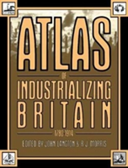 Bertrand.pt - Atlas Of Industrializing Britain, 1780-1914