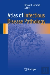 Atlas Of Infectious Disease Pathology
