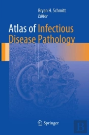 Atlas Of Infectious Disease Pathology