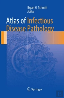 Bertrand.pt - Atlas Of Infectious Disease Pathology