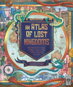 Bertrand.pt - Atlas Of Lost Kingdoms