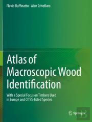 Atlas Of Macroscopic Wood Identification