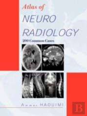 Atlas Of Neuroradiology