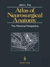 Atlas Of Neurosurgical Anatomy