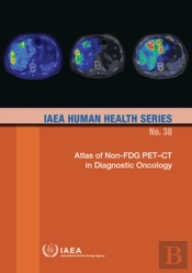Atlas Of Non-Fdg Pet-Ct In Diagnostic Oncology