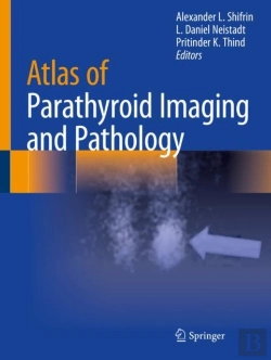 Bertrand.pt - Atlas Of Parathyroid Imaging And Pathology