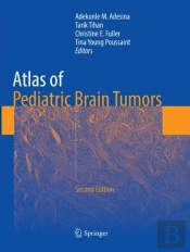 Atlas Of Pediatric Brain Tumors