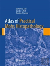 Atlas Of Practical Mohs Histopathology