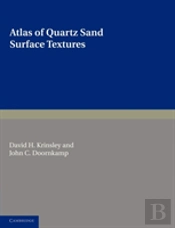 Atlas Of Quartz Sand Surface Textures