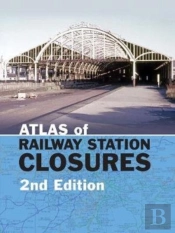 Atlas Of Railway Station Closures