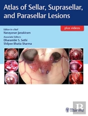 Atlas Of Sellar, Suprasellar, And Parasellar Lesions