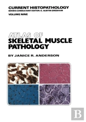 Atlas Of Skeletal Muscle Pathology