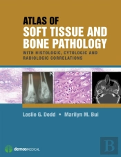 Atlas Of Soft Tissue And Bone Pathology