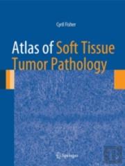 Atlas Of Soft Tissue Tumor Pathology