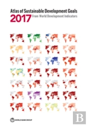 Atlas Of Sustainable Development Goals 2017