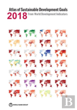 Atlas Of Sustainable Development Goals 2018