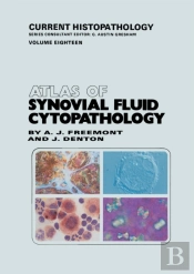 Atlas Of Synovial Fluid Cytopathology