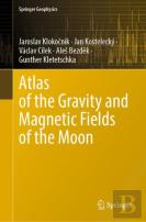 Atlas Of The Gravity And Magnetic Fields Of The Moon