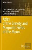 Atlas Of The Gravity And Magnetic Fields Of The Moon