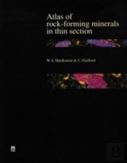 Atlas Of The Rock-Forming Minerals In Thin Section