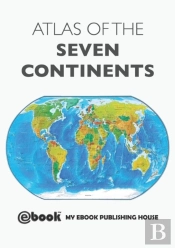 Atlas Of The Seven Continents