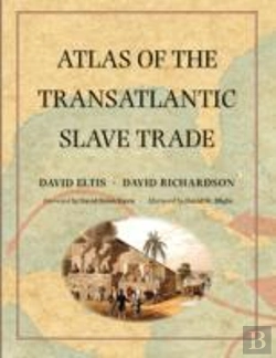 Bertrand.pt - Atlas Of The Transatlantic Slave Trade