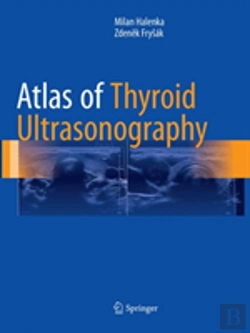 Bertrand.pt - Atlas Of Thyroid Ultrasonography