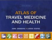 Atlas Of Travel Medicine & Health