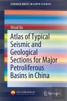 Atlas Of Typical Seismic And Geological Sections For Major Petroliferous Basins In China