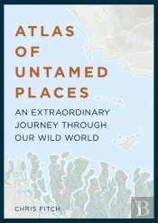 Atlas Of Untamed Places