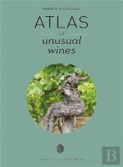 Atlas Of Unusual Wines