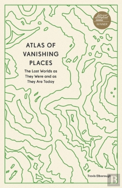Bertrand.pt - Atlas Of Vanishing Places
