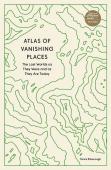 Atlas Of Vanishing Places