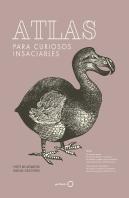 Atlas Para Curiosos Insaciables (Nueva Presentaci
