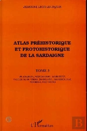 Atlas Prehistorique Et Photohistorique De La Sardaigne T.3
