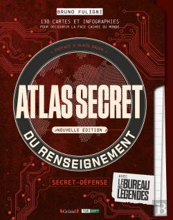 Bertrand.pt - Atlas Secret Du Renseignement : 130 Cartes Et Infographies Pour Découvrir La Face Cachée Du Monde (Édition 2025)