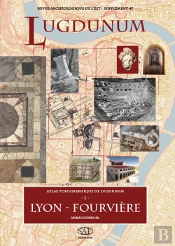 Bertrand.pt - Atlas Topograpahique De Lugdunum, I : Lyon - Fourvière