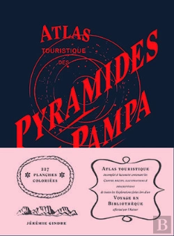 Bertrand.pt - Atlas Touristique Des Pyramides De La Pampa