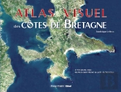 Atlas Visuel Des Côtes De Bretagne
