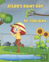 Atlee'S Rainy Day