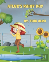 Atlee'S Rainy Day