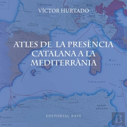 Bertrand.pt - Atles De La Presencia Catalana A La Mediterrania