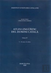 Atles Lingüístic Del Domini Català. Volum Iv