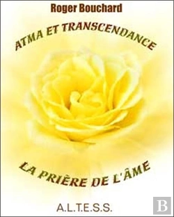 Bertrand.pt - Atma Et Transcendance ; La Prière De L'Âme