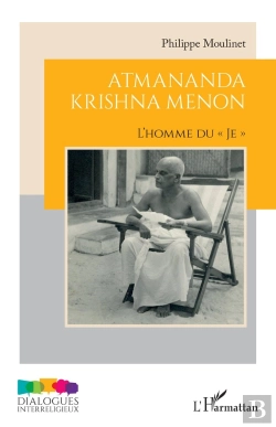 Bertrand.pt - Atmananda Krishna Menon : L'Homme Du « Je »